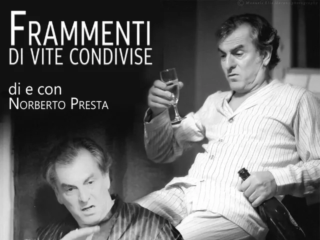 "Frammenti di vite condivise" - di e con Norberto Presta - 27 giugno