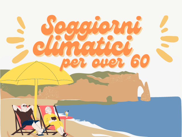 Soggiorni Climatici per Adulti e Anziani over 60 - incontro