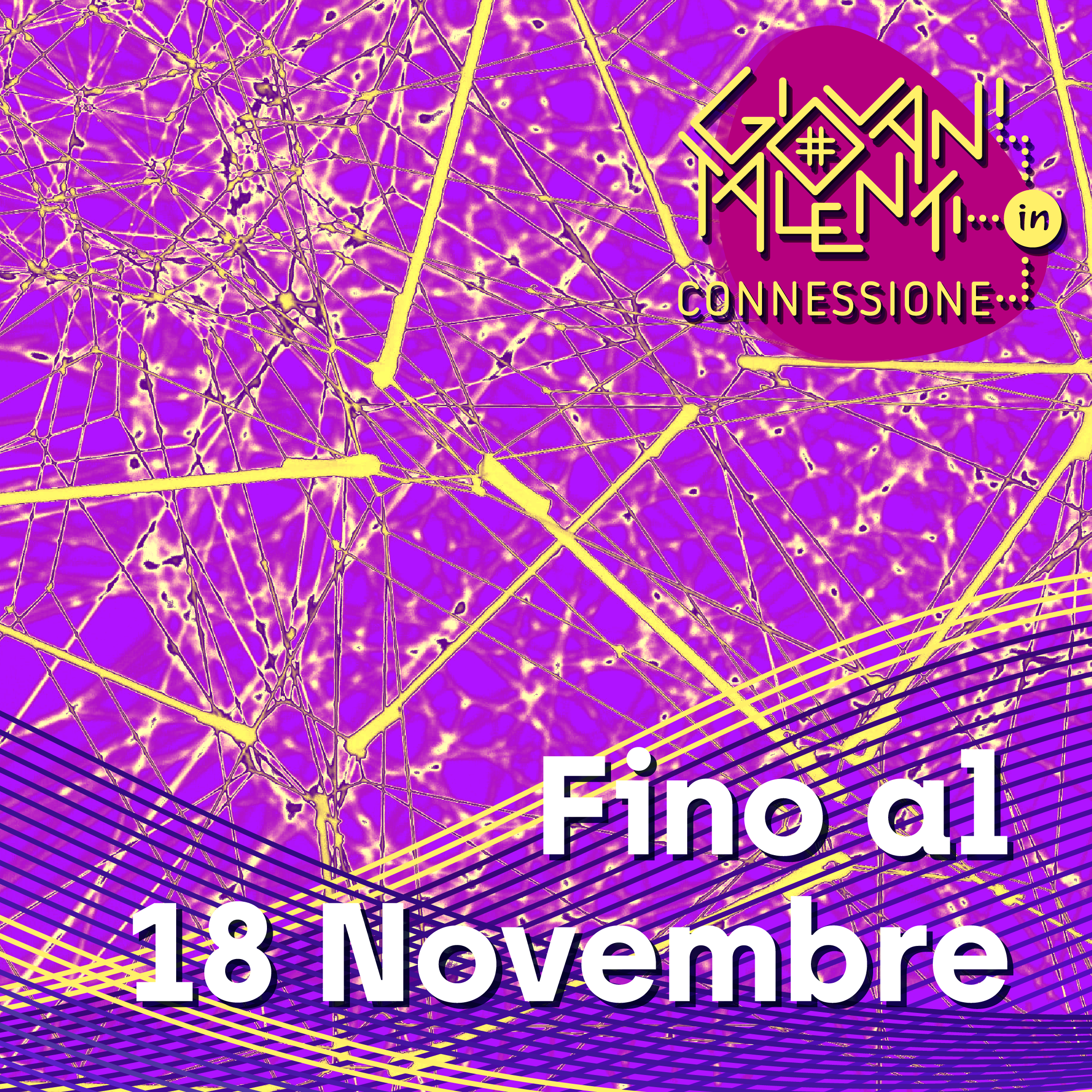 "Giovani talenti in connessione": prorogato al 18 novembre!