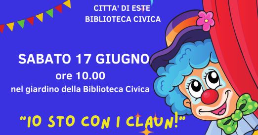 "Io sto con i claun!" Incontro per bimbi con i volontari PRISLOP ODV