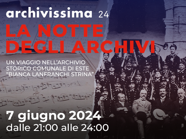 Archivissima 2024 "La notte degli archivi" - venerdì 7 giugno