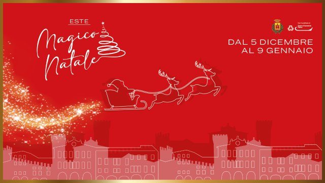 A Este arriva un Magico Natale: il programma