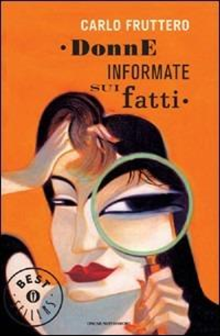 "Donne informate sui fatti" di Fruttero con il Gruppo di Lettura in Biblioteca Civica