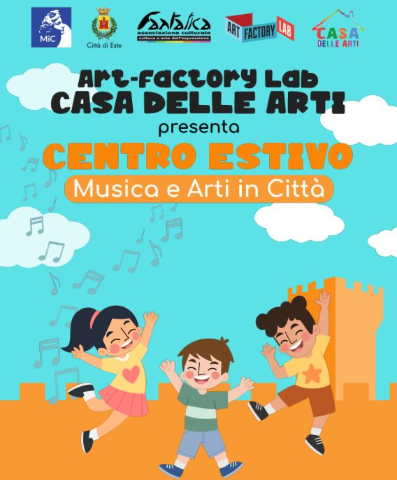 Nuovo centro estivo "Musica e Arti in città" per bambini con Art-Factory Lab\Casa delle Arti dal 28 agosto