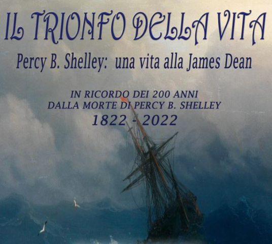 "Il trionfo della vita" a 200 anni dalla morte di Shelley